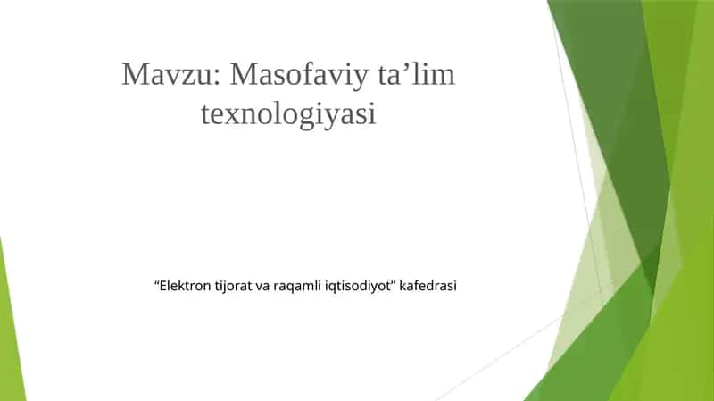 Masofaviy ta’lim texnologiyasi