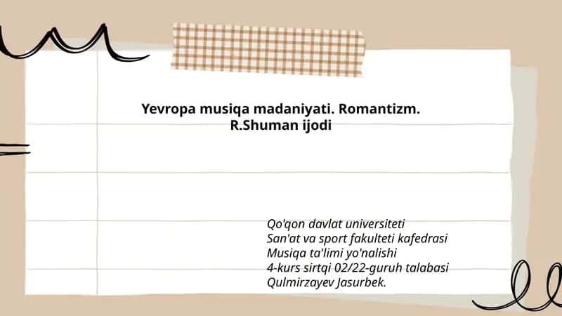 Yevropamusiqamadaniyati. Romantizm. R.Shuman ijodi