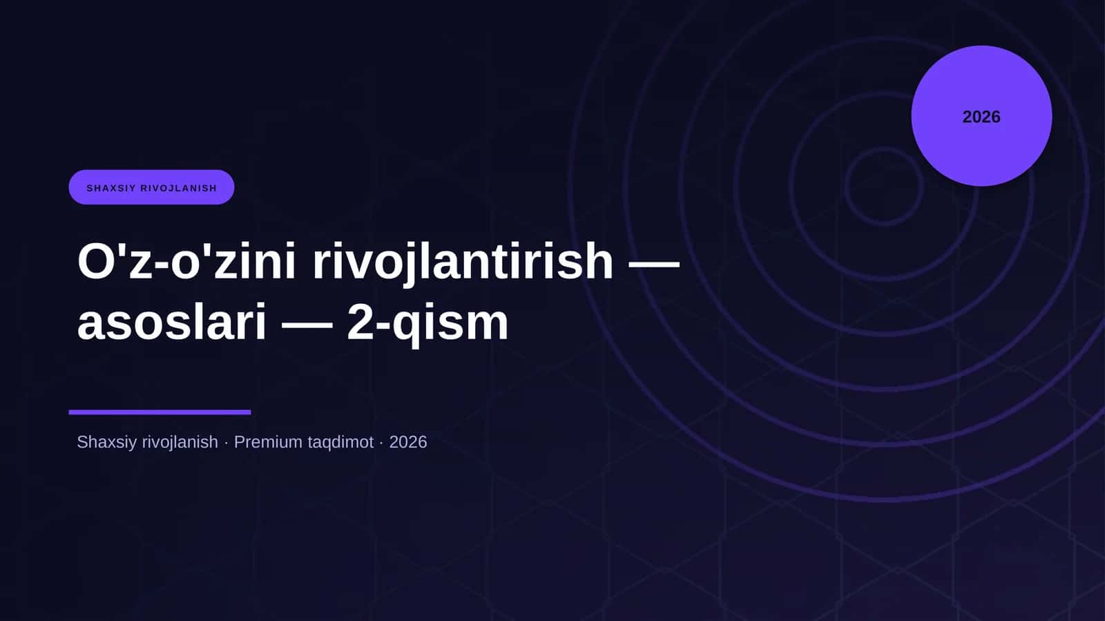 O'z-o'zini rivojlantirish — asoslari — 2-qism