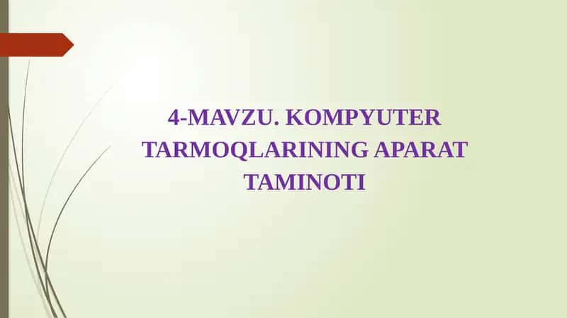 KOMPYUTER TARMOQLARINING APARAT TAMINOTI