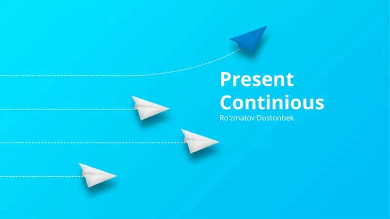 Present Continious