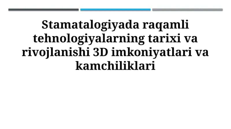 Stomatologiyada raqamli texnologiyalar tarixi