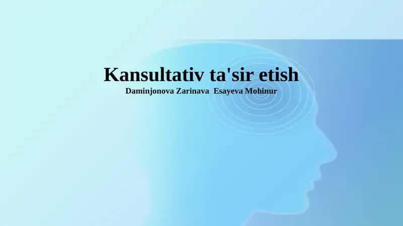 маслаҳатчилик таъсирининг моҳияти