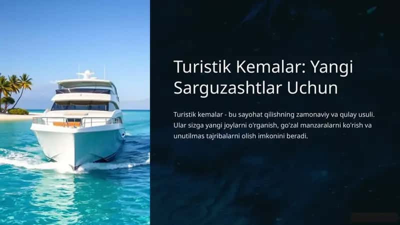 Turistik Kemalar: Yangi Sarguzashtlar Uchun
