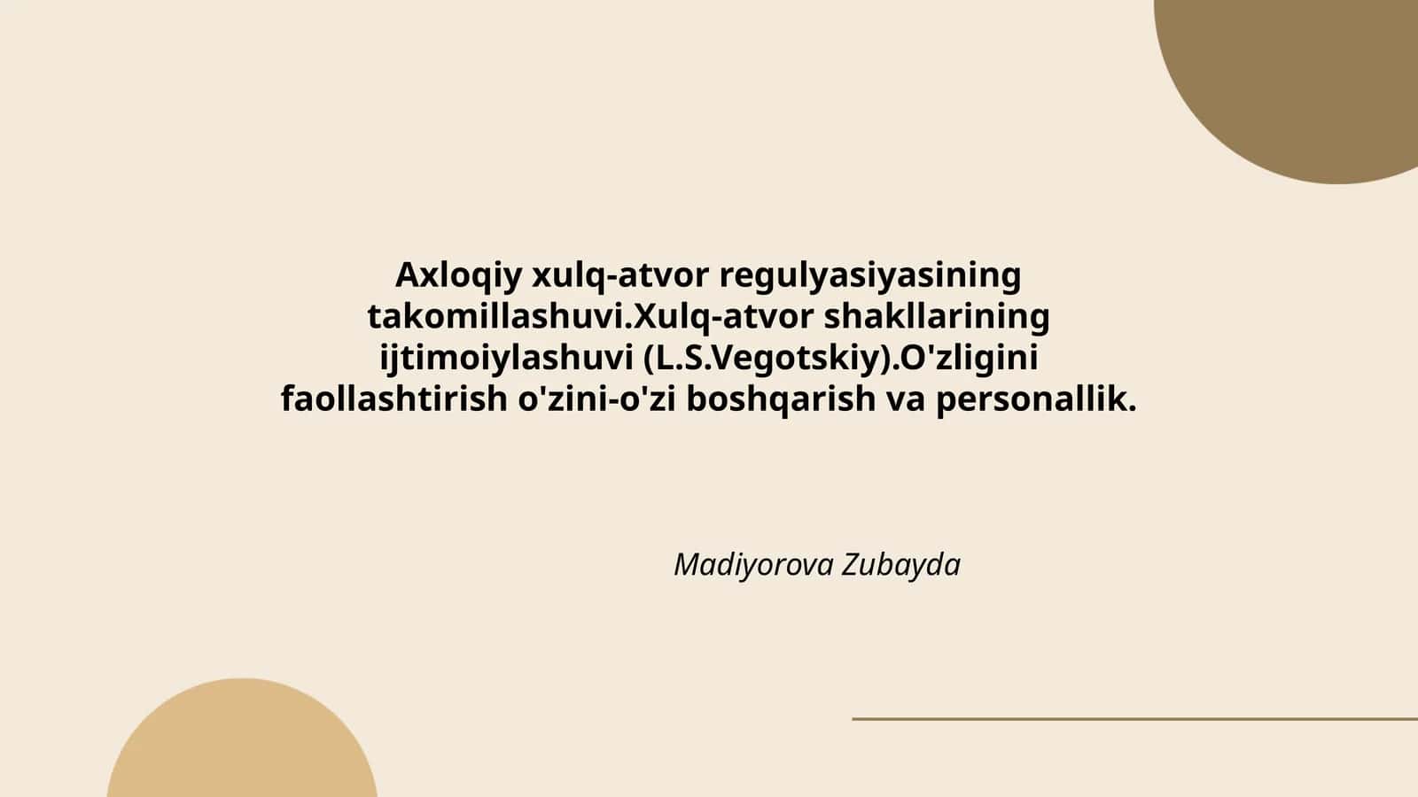 Xulq-atvor shakllarining ijtimoiylashuvi (L.S.Vegotskiy)