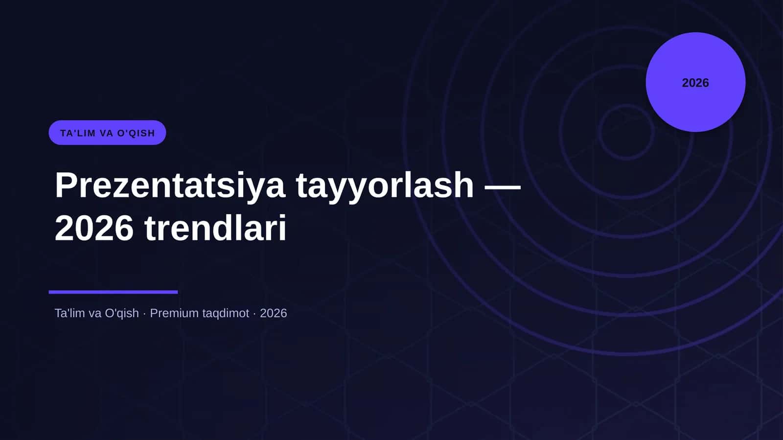 Prezentatsiya tayyorlash — 2026 trendlari