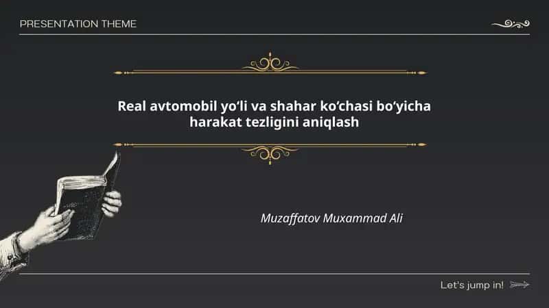 Real avtomobil yo‘li va shahar ko‘chasi bo‘yicha harakat tezligini aniqlash