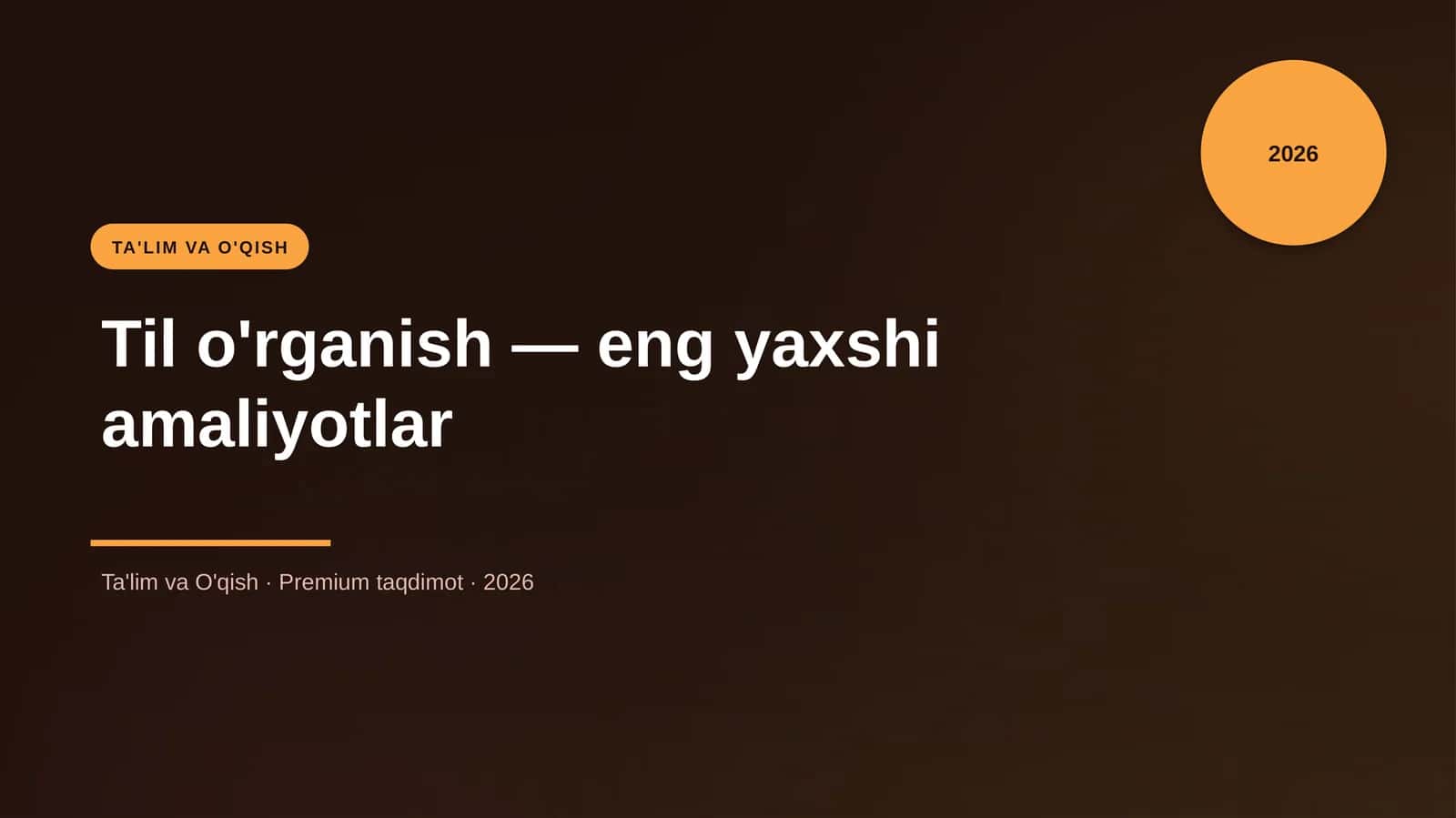 Til o'rganish — eng yaxshi amaliyotlar