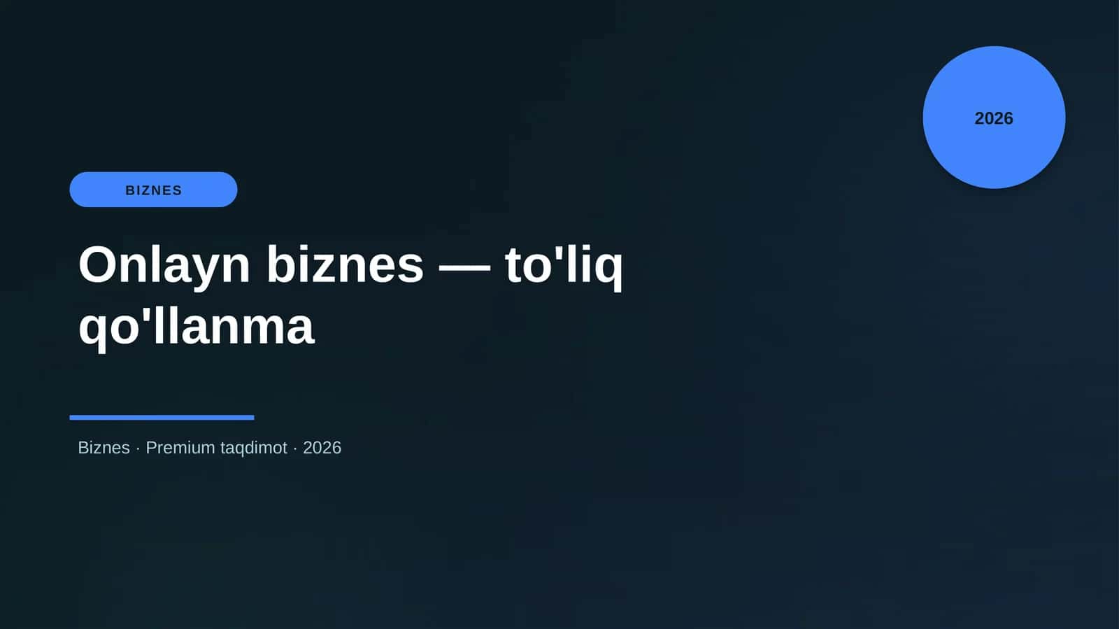 Onlayn biznes — to'liq qo'llanma