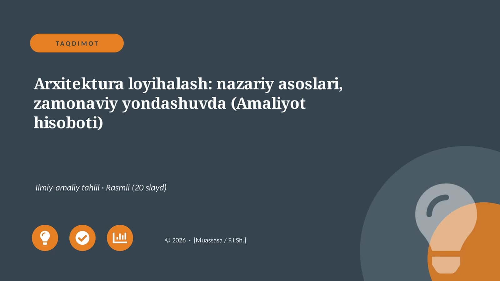 Arxitektura loyihalash: nazariy asoslari, zamonaviy yondashuvda (Amaliyot hisoboti)