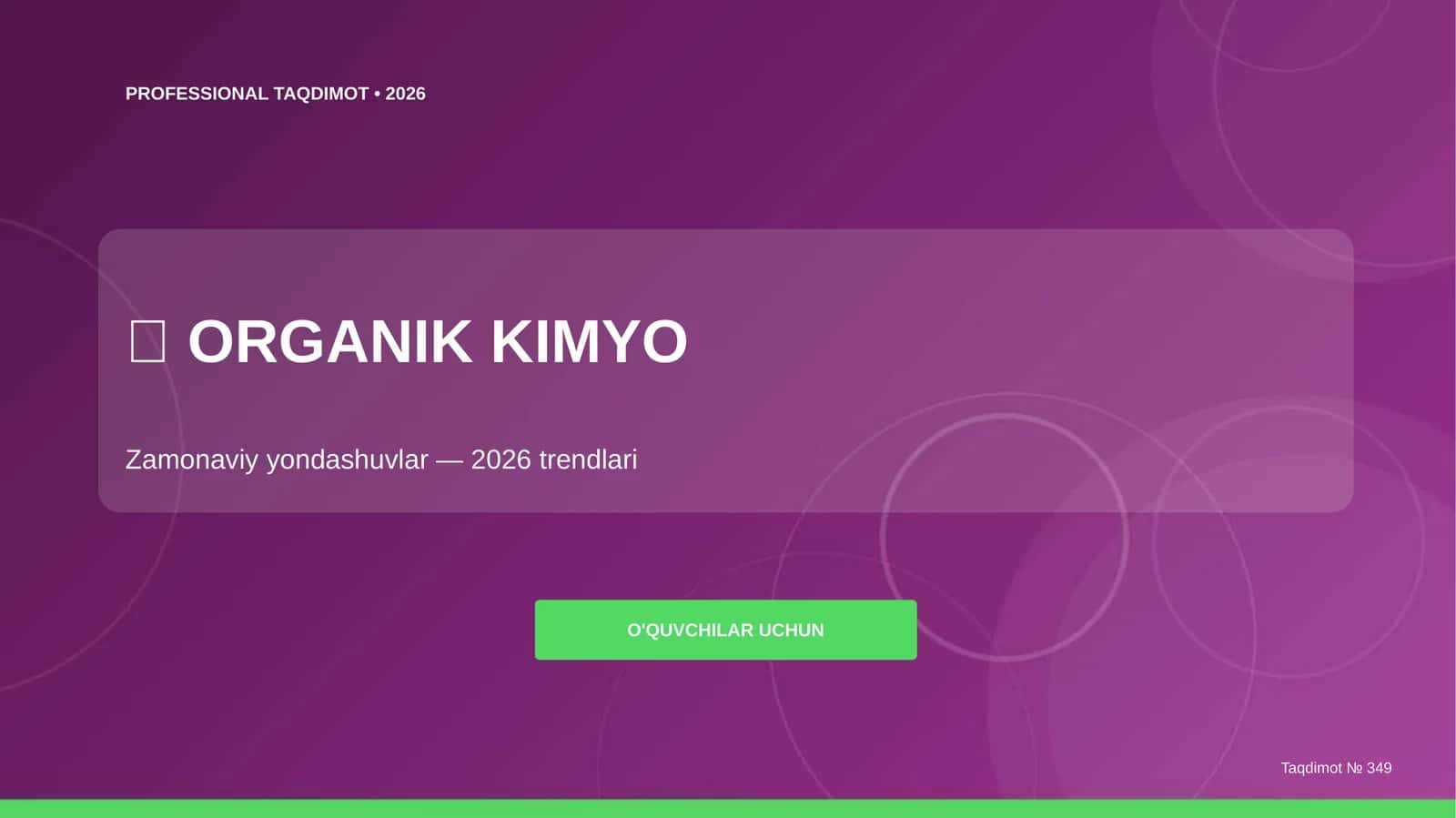 Organik kimyo: zamonaviy yondashuvlar (2026 trendlari) [o'quvchilar uchun]
