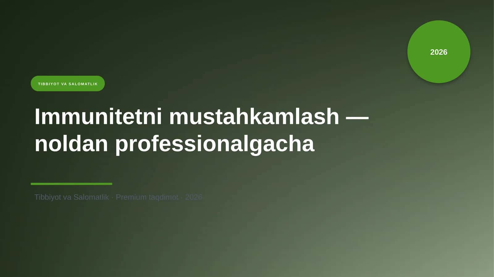 Immunitetni mustahkamlash - noldan professionalgacha