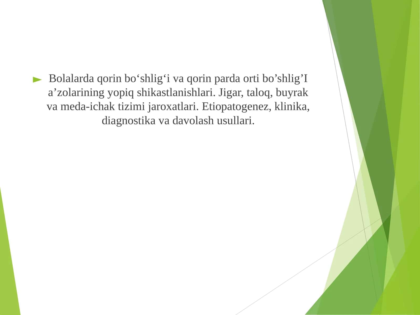 Qorin parda orti bo’shlig’I a’zolarining yopiq shikastlanishlari