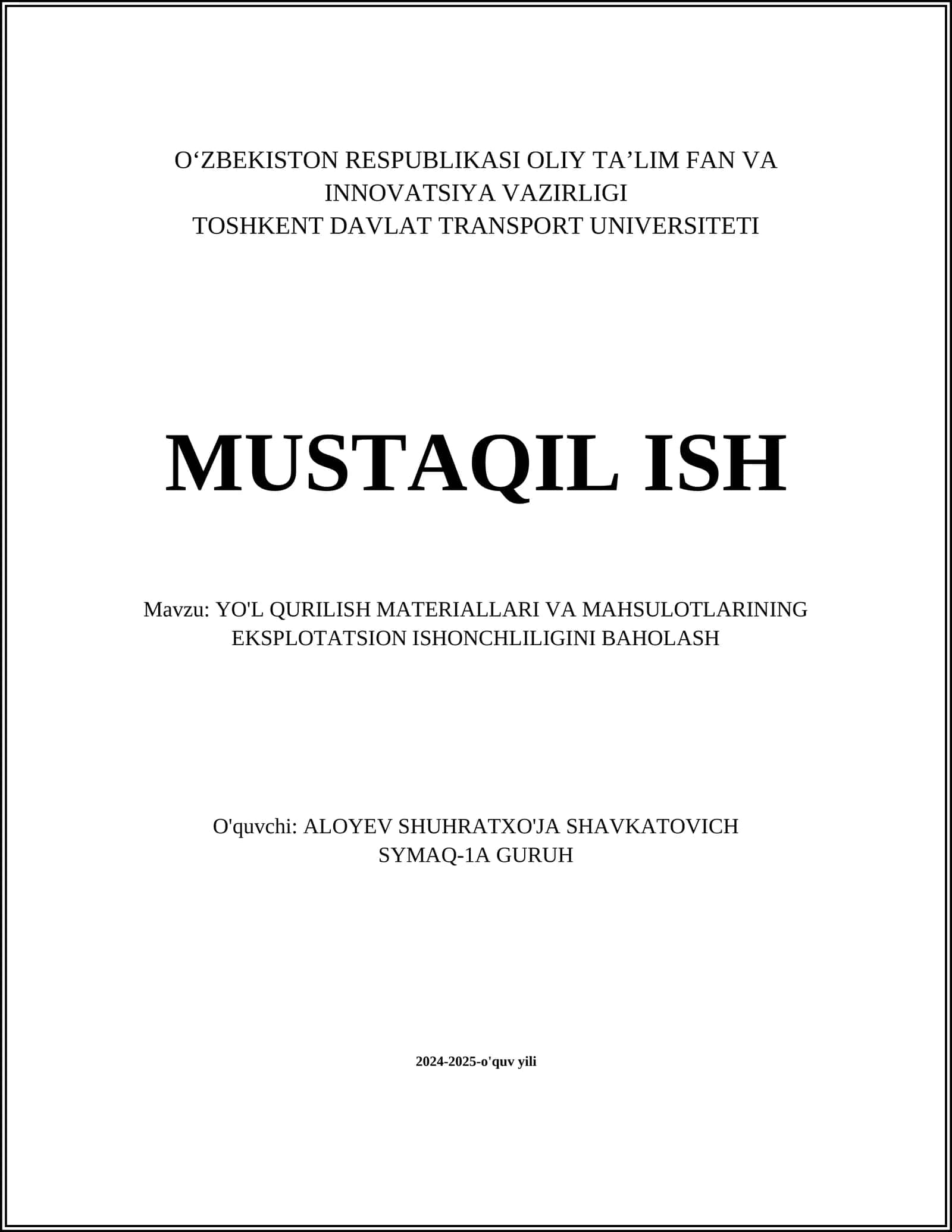 YO'L QURILISH MATERIALLARI VA MAHSULOTLARINING EKSPLOTATSION ISHONCHLILIGINI BAHOLASH