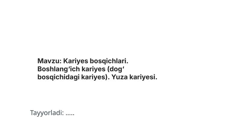 Kariyes bosqichlari