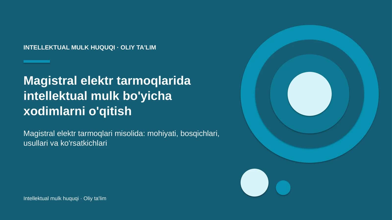 Magistral elektr tarmoqlarida intellektual mulk bo'yicha xodimlarni o'qitish