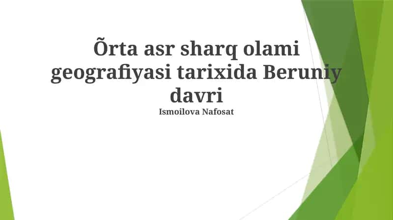 Õrta asr sharq olami geografiyasi tarixida Beruniy davri