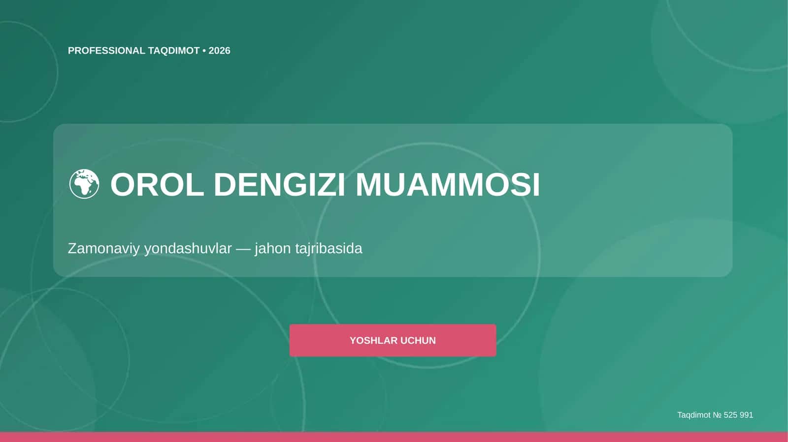 Orol Dengizi Muammosi: Zamonaviy Yondashuvlar (Jahon Tajribasida) [Yoshlar Uchun]