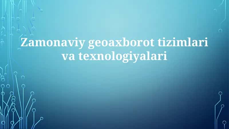 Zamonaviy GIS