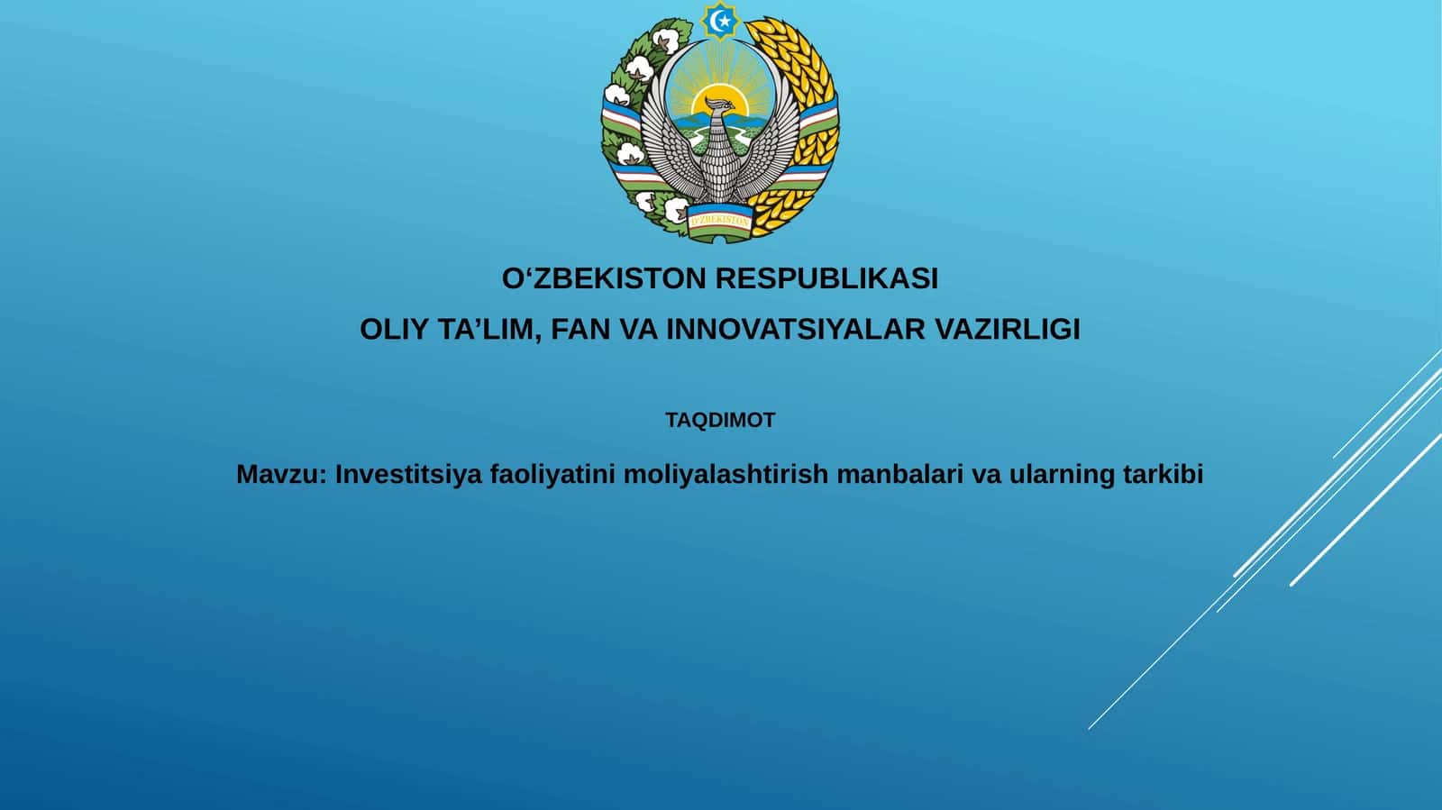 Investitsiyafaoliyatinimoliyalashtirishmanbalarivaularningtarkibi