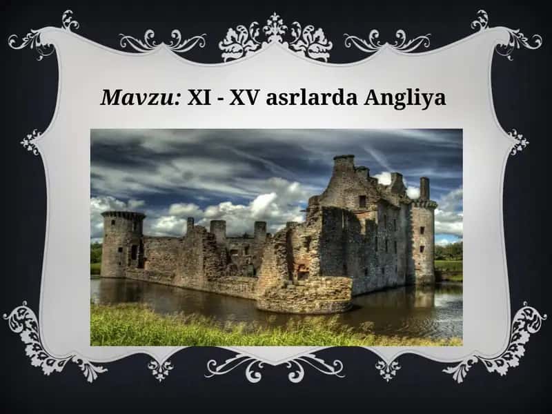 XI- XV asrlarda Angliya