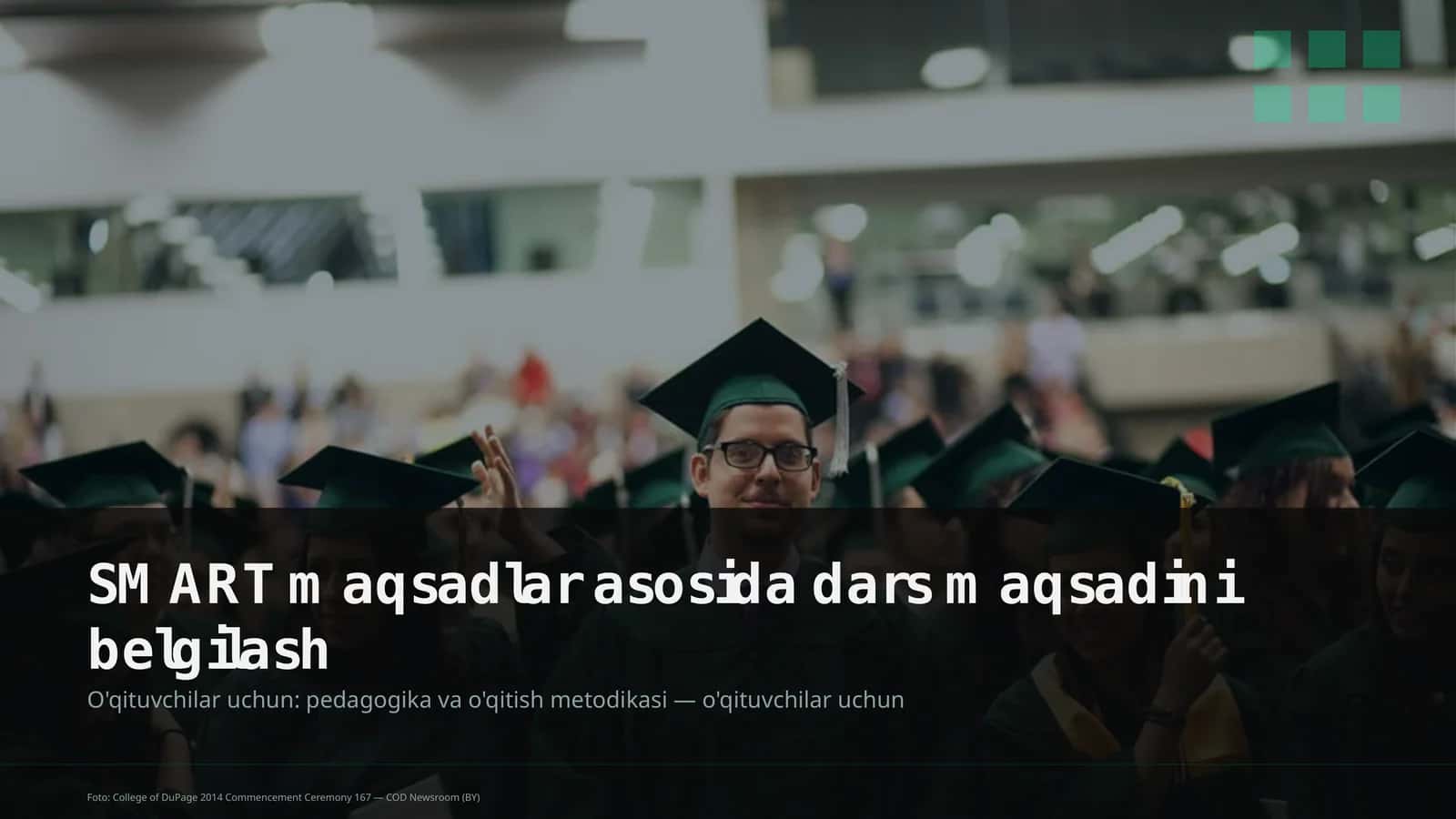 SMART maqsadlar asosida dars maqsadini belgilash