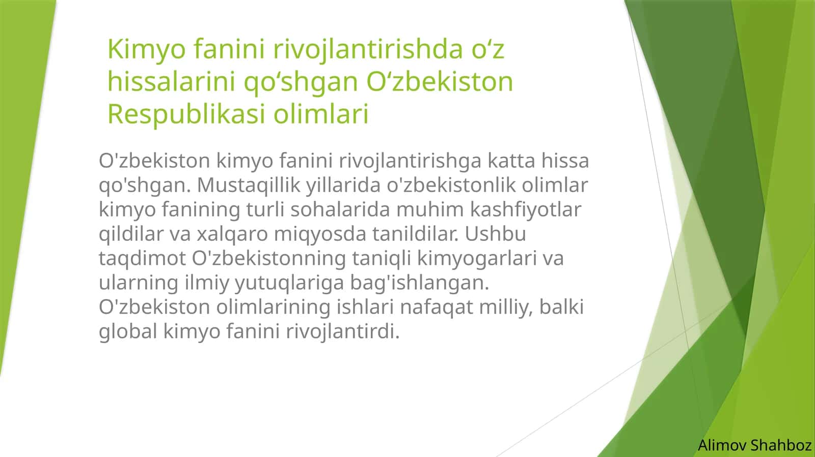 Kimyofanin irivojlantirish daqo‘shishlarini qo‘shgan O‘zbekiston Respublikasi olimlari