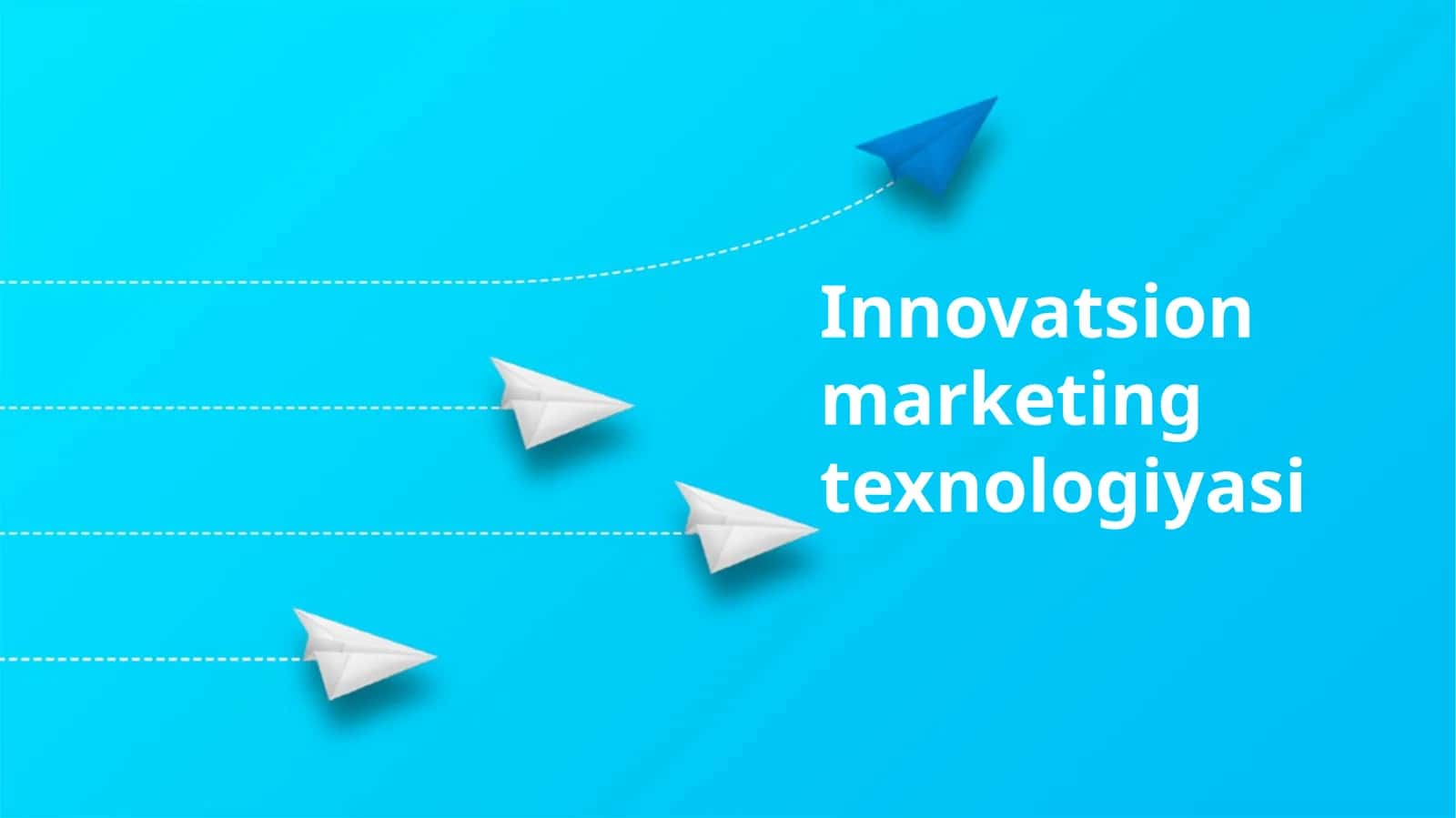 Innovatsion marketing texnologiyasi
