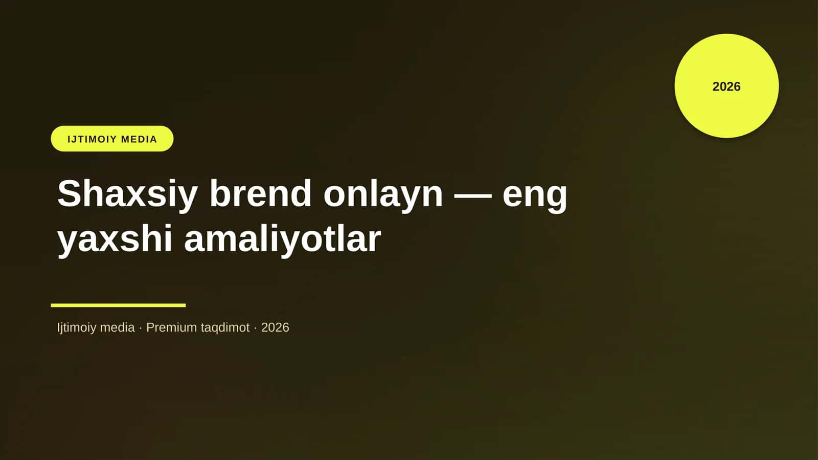 Shaxsiy brend onlayn — eng yaxshi amaliyotlar