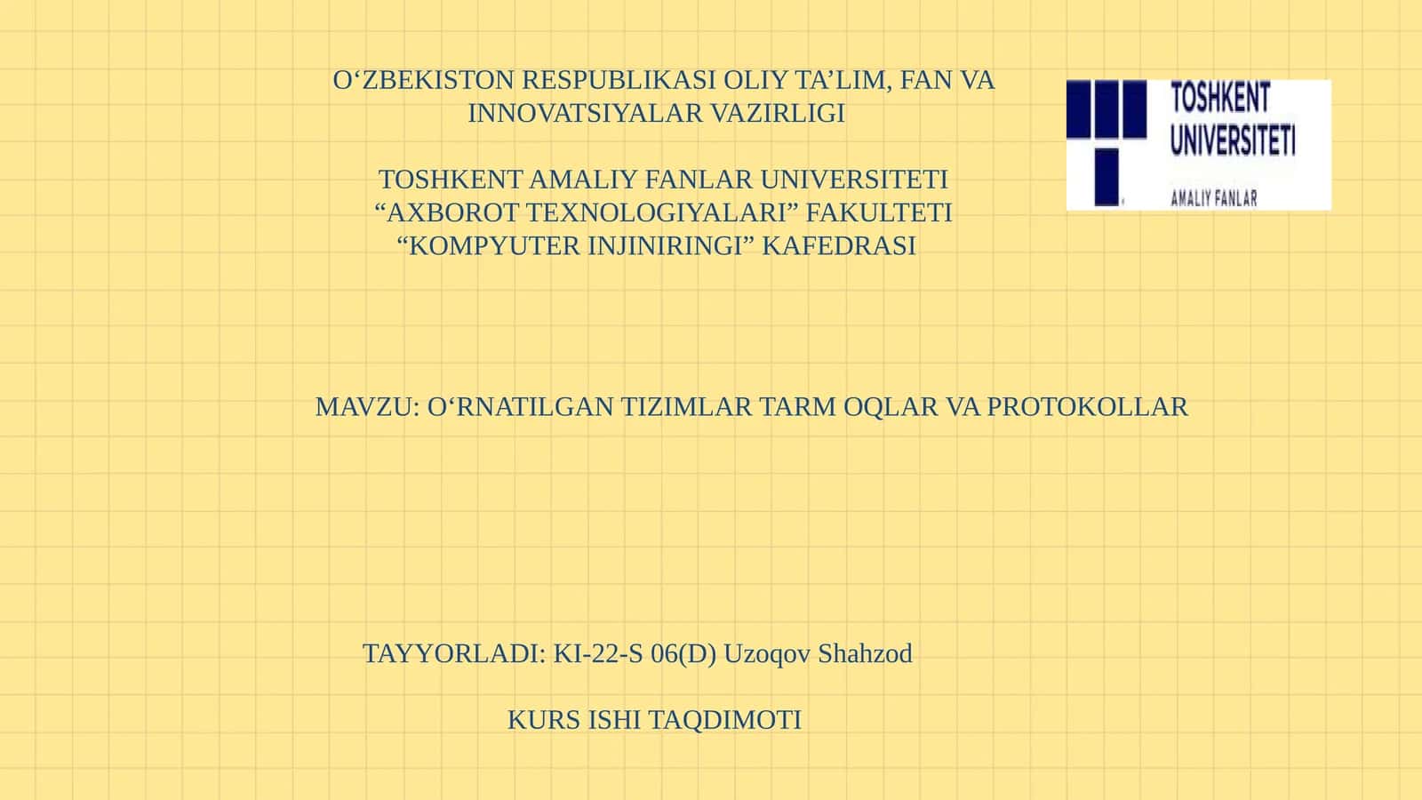 O‘RNATILGANTIZIMLAR TARM OQLAR VA PROTOKOLLAR