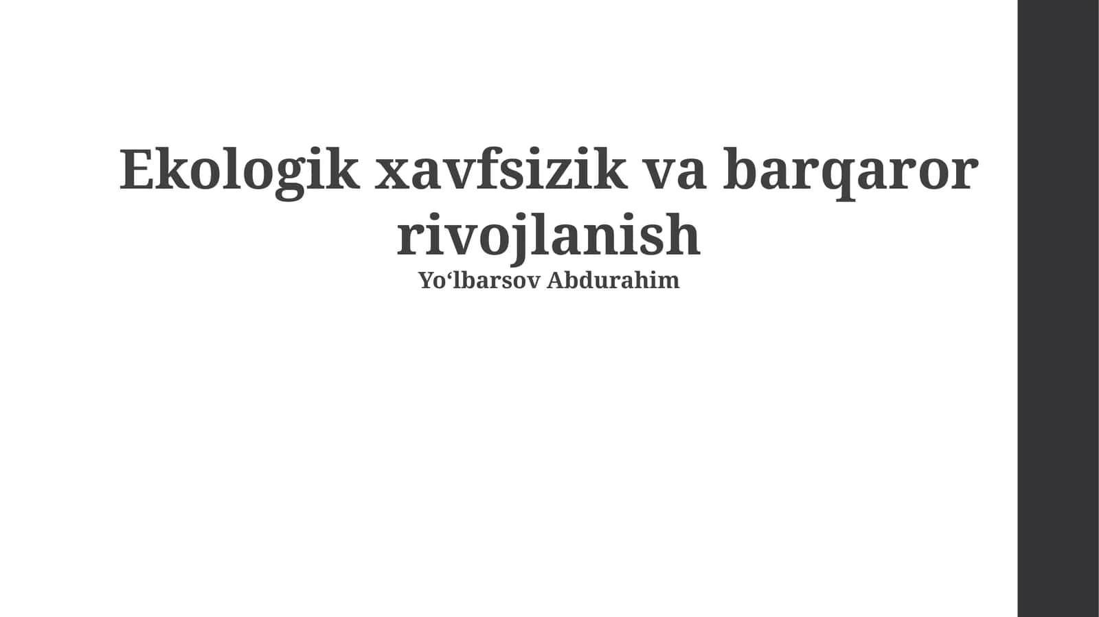 Ekologik xavfsizik va barqaror rivojlanish