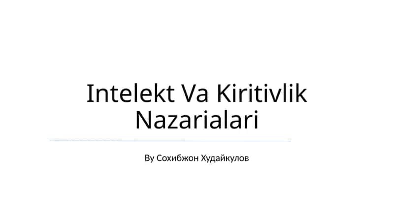 Intelekt Va Kiritivlik Nazarialari