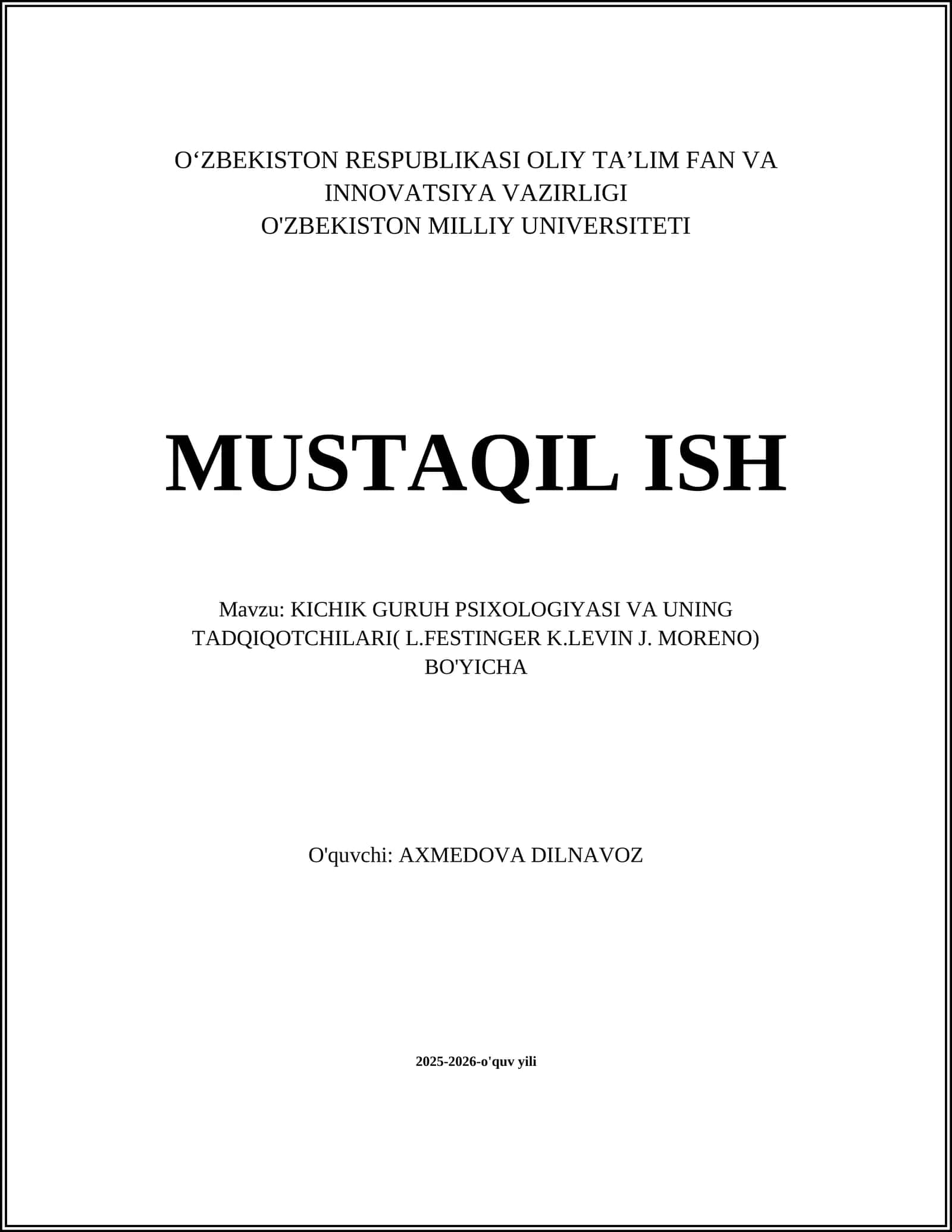 KICHIK GURUH PSIXOLOGIYASI VA UNING TADQIQOTCHILARI( L.FESTINGER K.LEVIN J. MORENO)