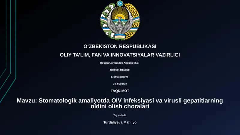 Stomatologik amaliyotda OIV infeksiyasi va virusli gepatitlarning oldini olish choralari