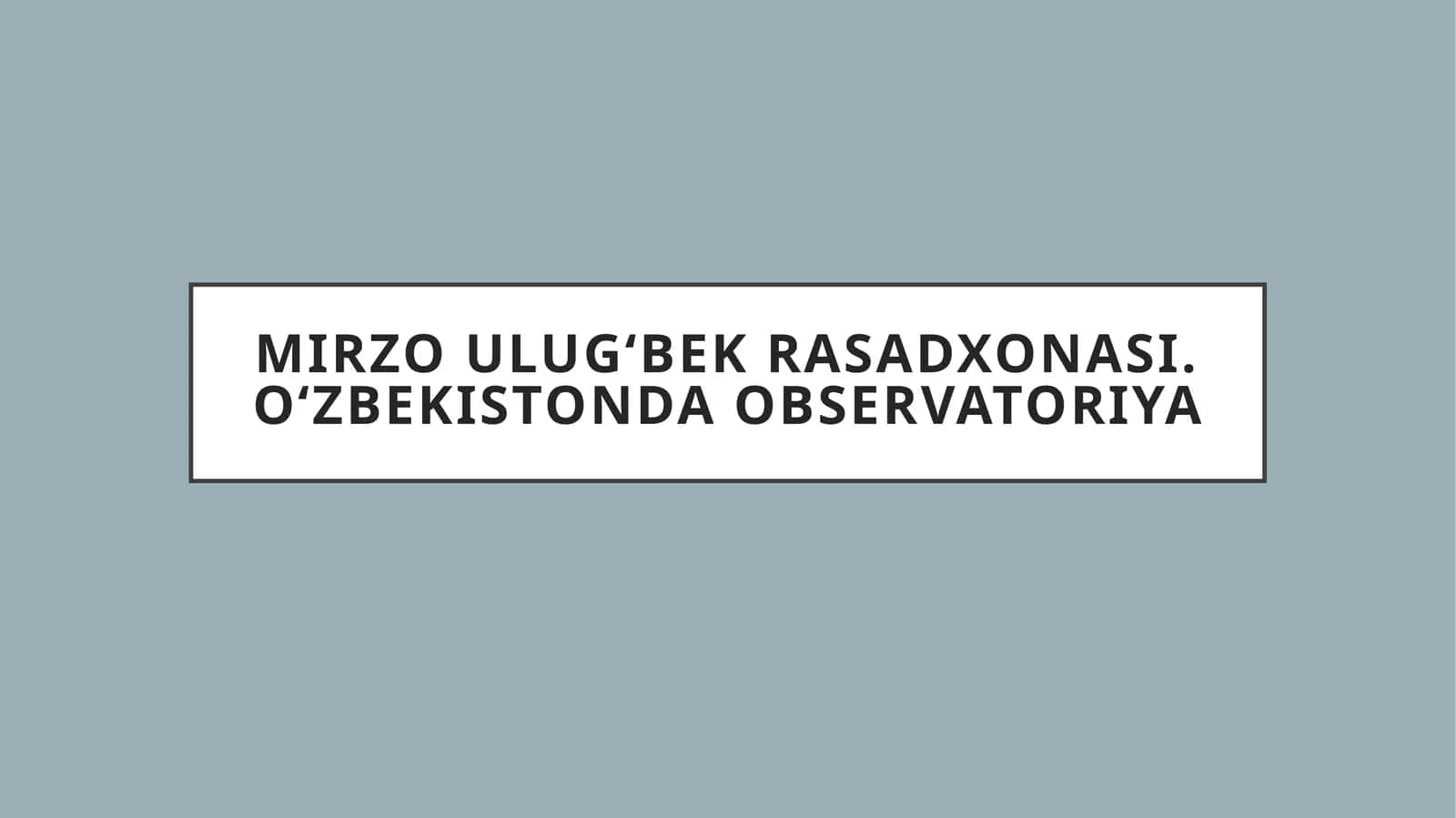 Ulugʻbek rasadxonasi