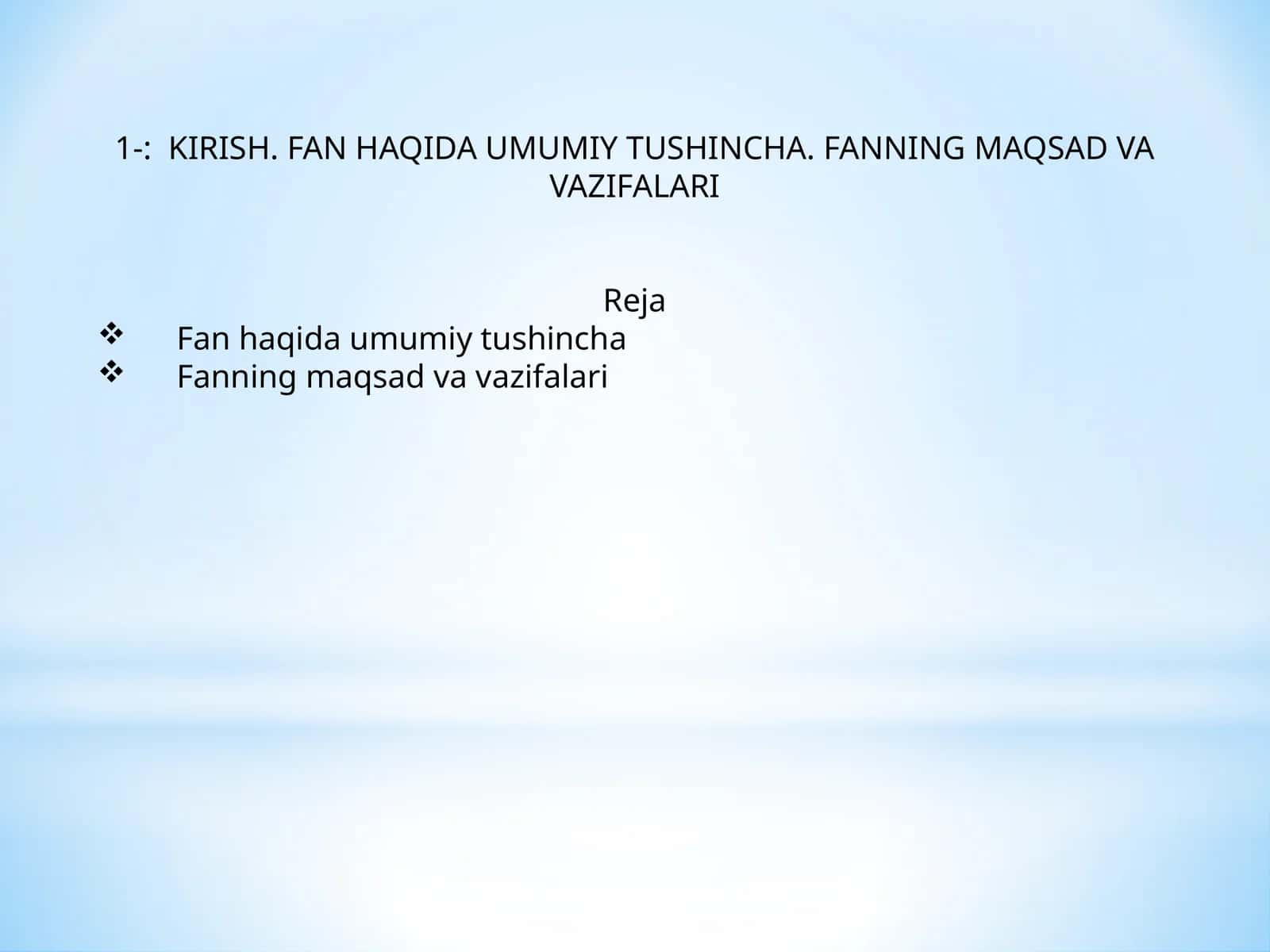 Fan haqida umumiy tushincha
