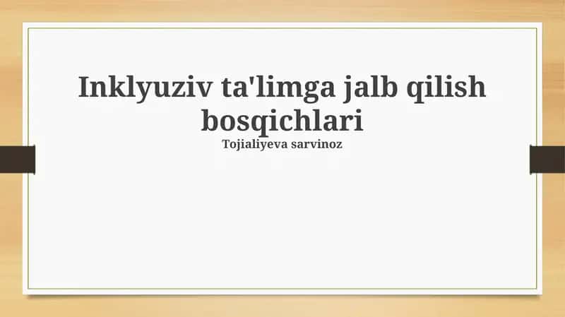 Inklyuziv ta'limga jalb qilish bosqichlari