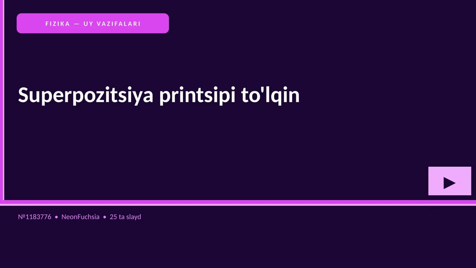 FIZIKA — UY VAZIFALARI