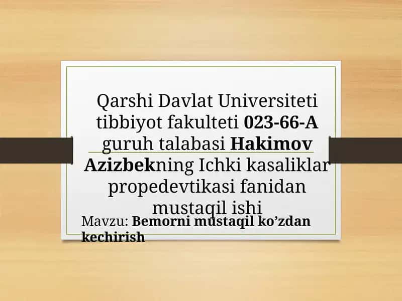 Bemorni mustaqil ko’zdan kechirish