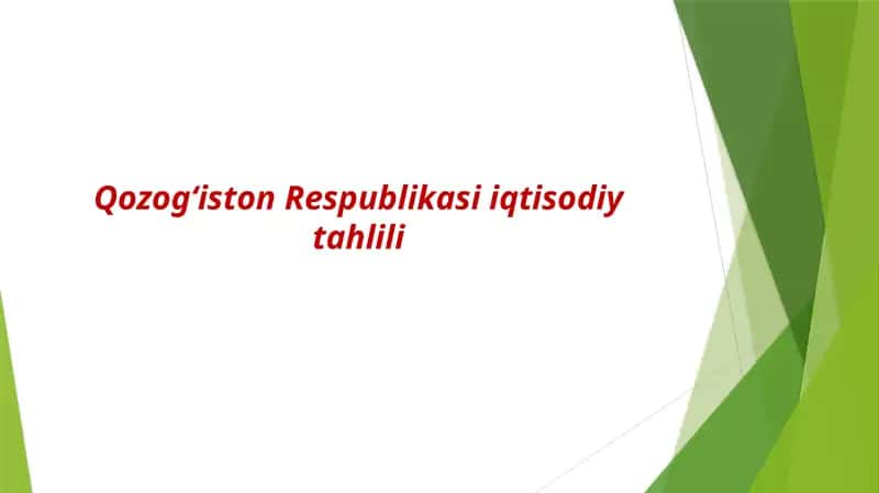 Qozog'iston Respublikasi iqtisodiy tahlili