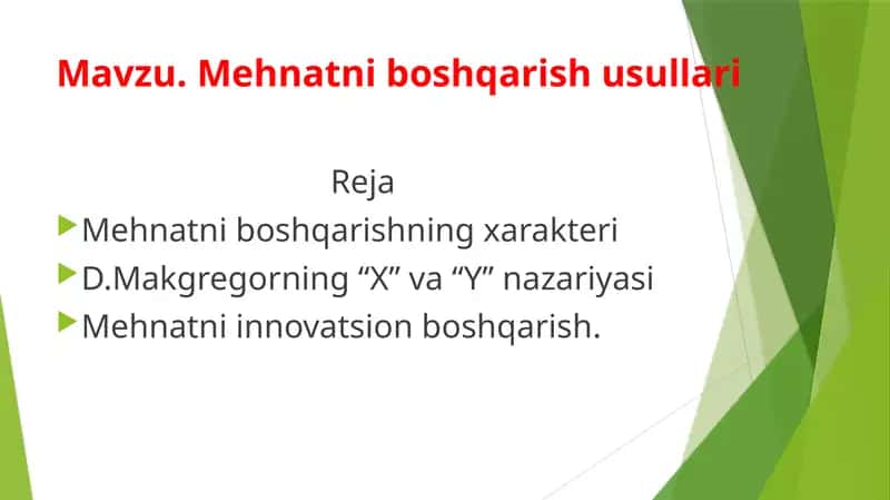 Mehnatni boshqarish usullari