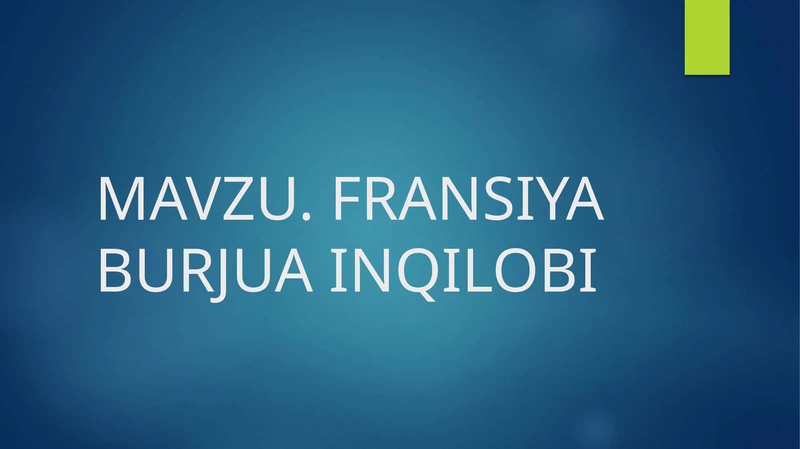 FRANSIYA BURJUA INQILOBI