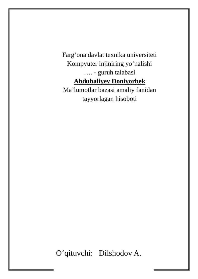 Ma’lumotlar bazasi amaliy fanidan tayyorlagan hisoboti