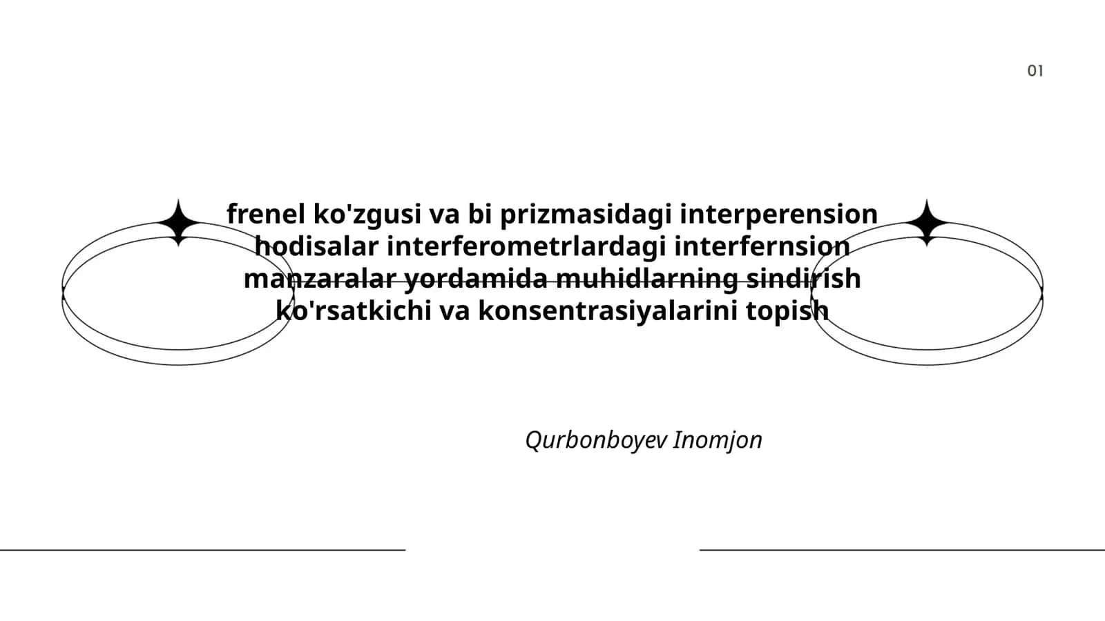 frenel ko'zgusi va bi prizmasidagi interperension hodisalar interferometrlardagi interfernsion manzaralar