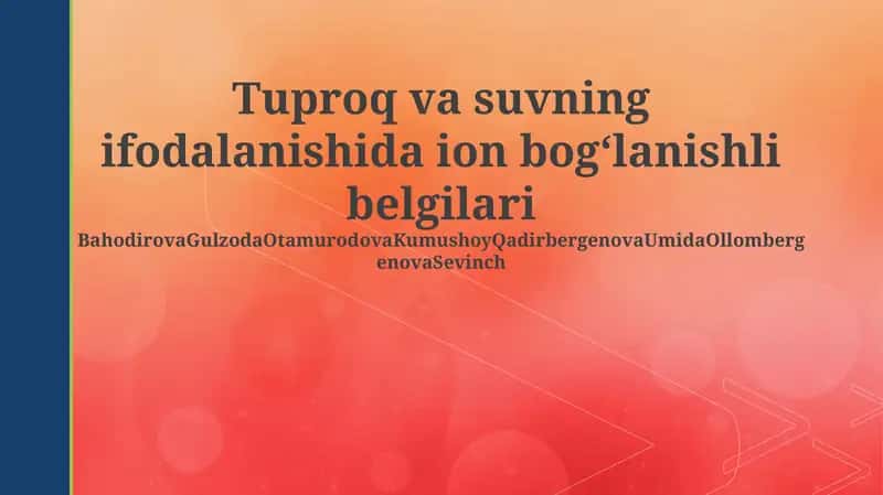 Ion bog'lanishning asoslari va ahamiyati