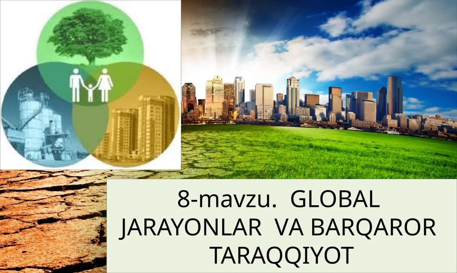 GLOBAL JARAYONLAR VА BАRQАRОR TARAQQIYOT