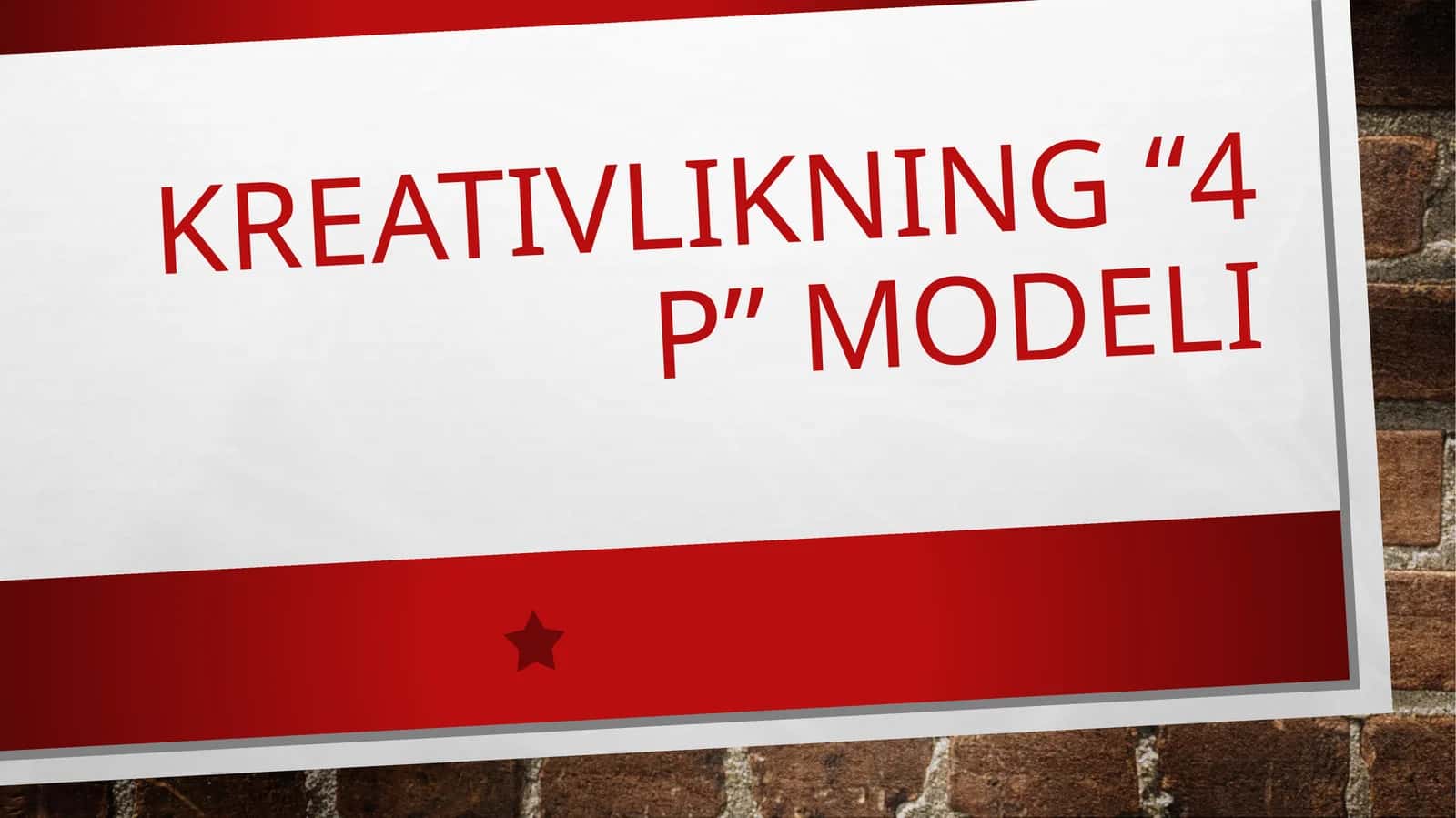 Ijodkorlikning “4 P” modeli