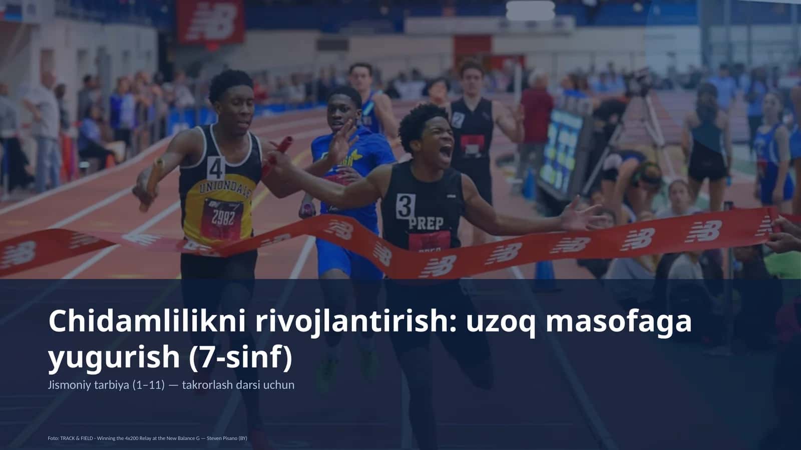 Chidamlilikni rivojlantirish: uzoq masofaga yugurish (7-sinf)