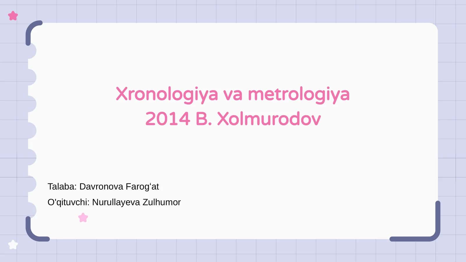 Xronologiya va metrologiya 2014 B. Xolmurodov