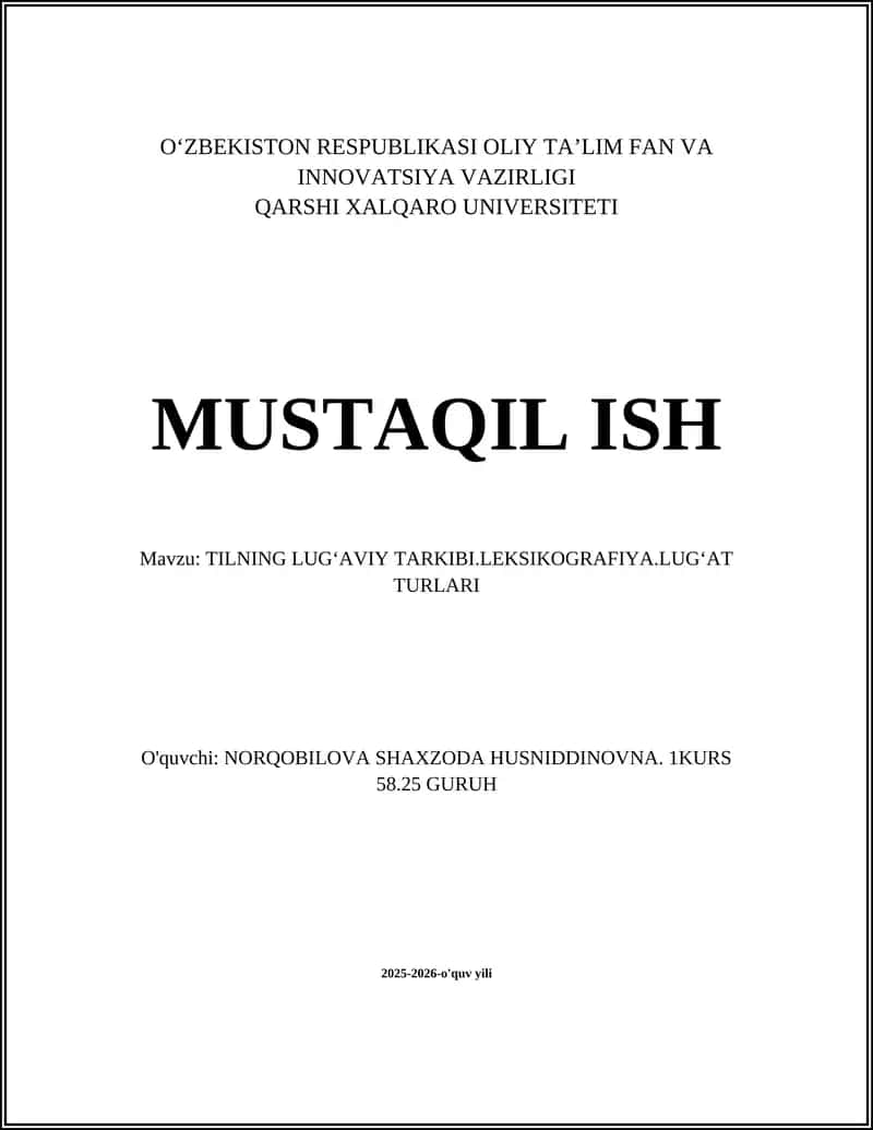 TILNING LUGʻAVIY TARKIBI.LEKSIKOGRAFIYA.LUGʻAT TURLARI